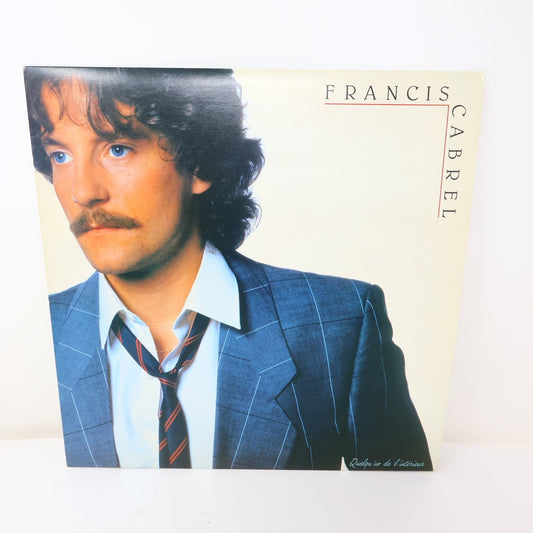 Francis Cabrel Quelqu'un de l'intérieur LP Record 1983 CBS French Pop PFC 90696