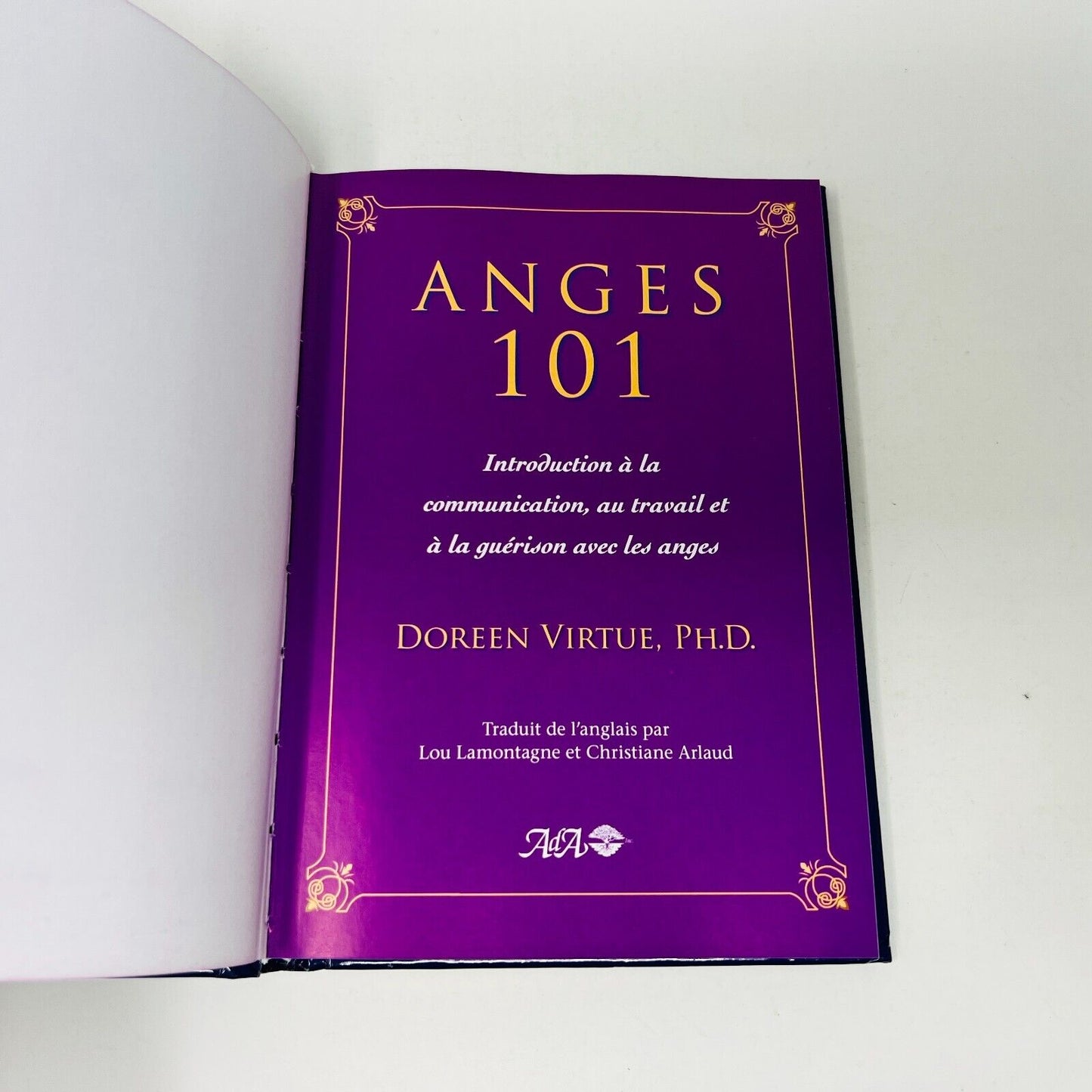 2007 Anges 101 de Doreen Virtue Communication Travail Guérison Éditions Ada HC
