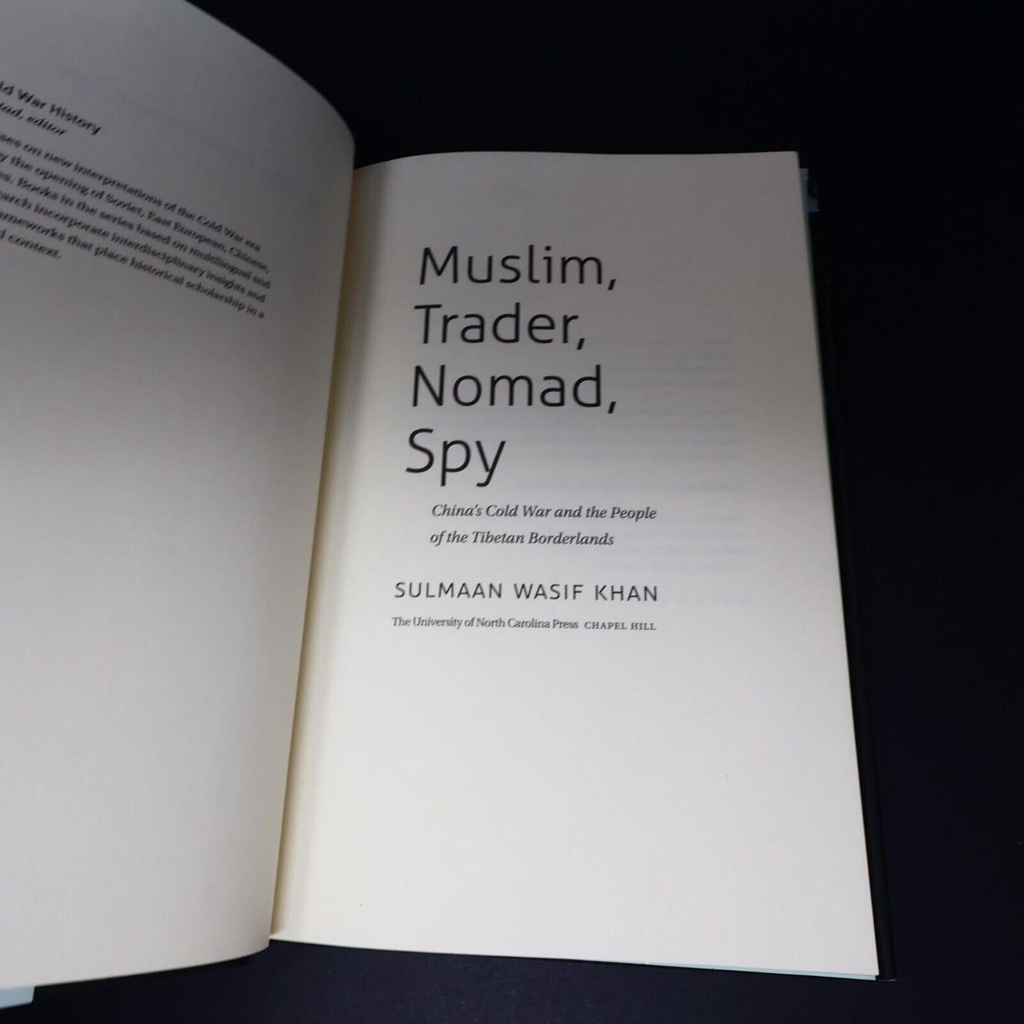 2015 Muslim Trader Nomad Spy by Sulmaan Wasif Khan China's Cold War Tibet Book