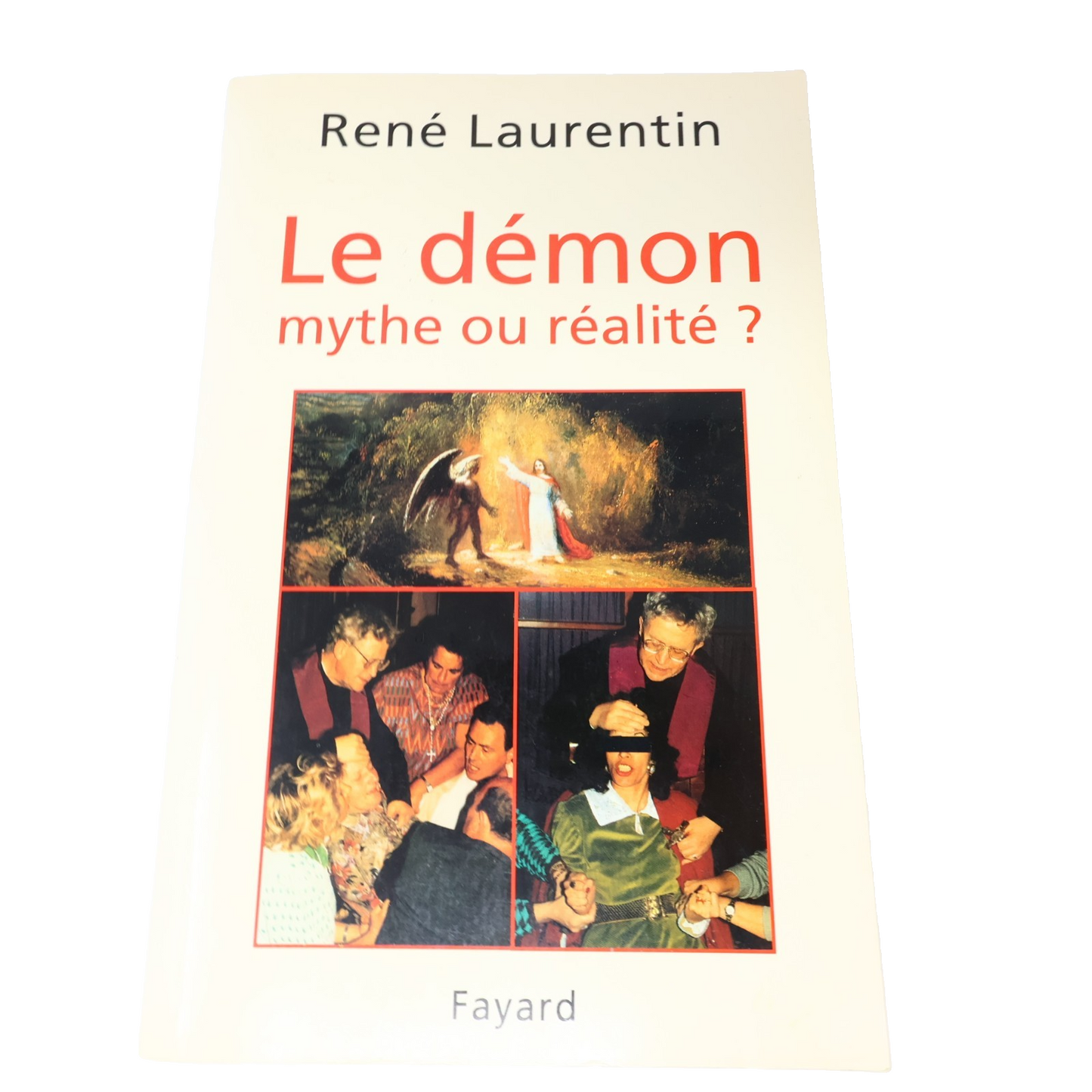 Le Démon Mythe ou Réalité? René Laurentin 1995 PB Fayard Français Paperback 90s
