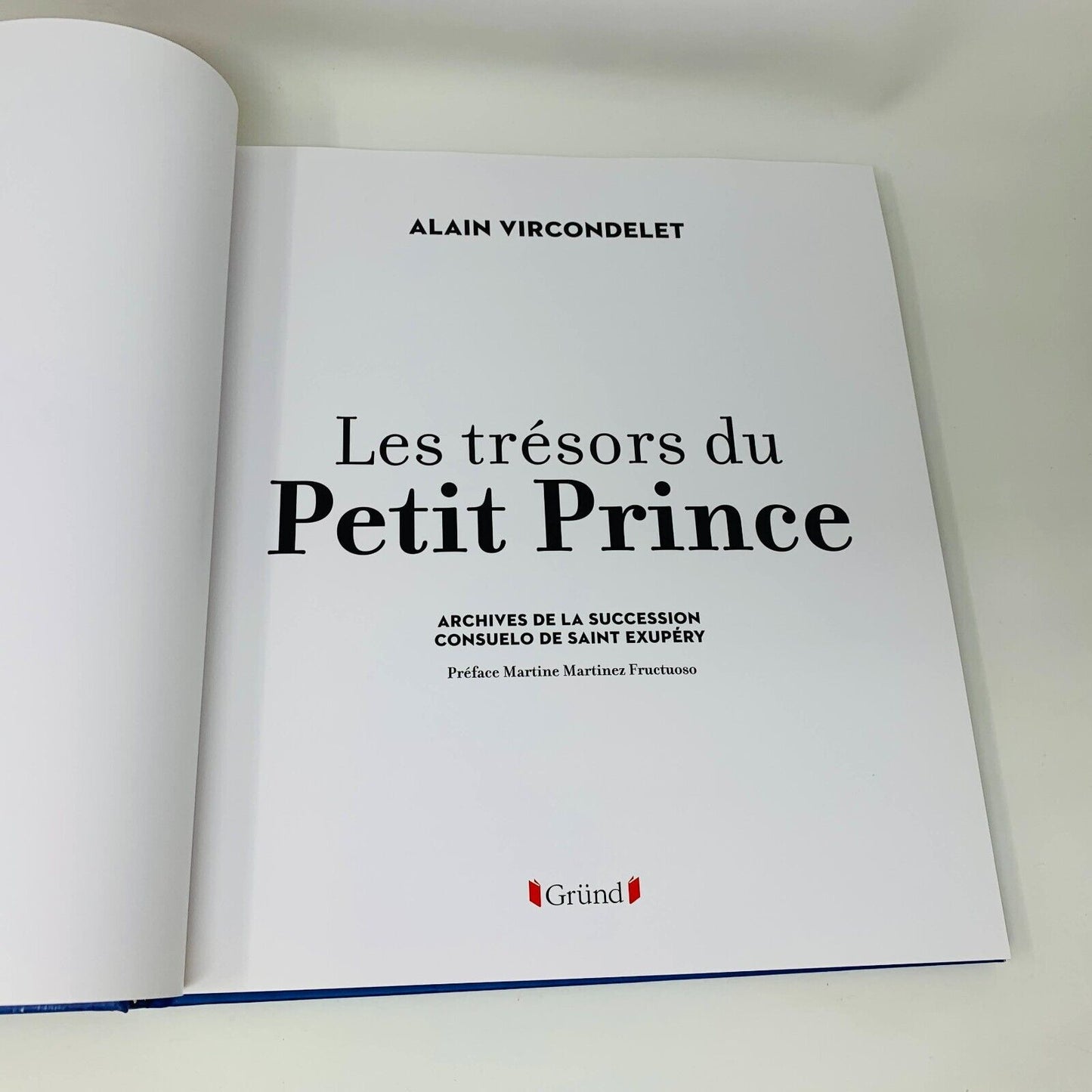 2014 Les Trésors du Petit Prince Archives de la Succession Saint Exupéry Grund
