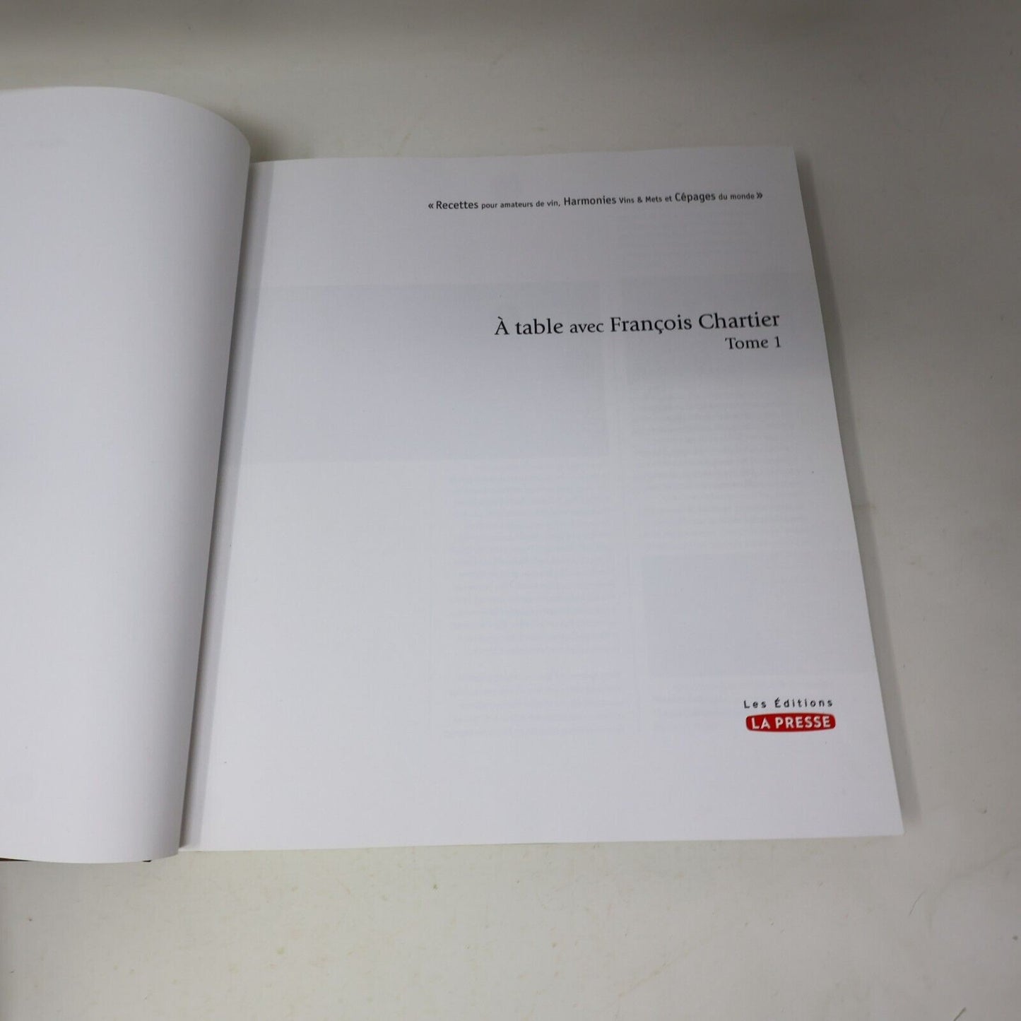 2005 À Table avec François Chartier Cuisine Recettes Vins La Presse Français HC