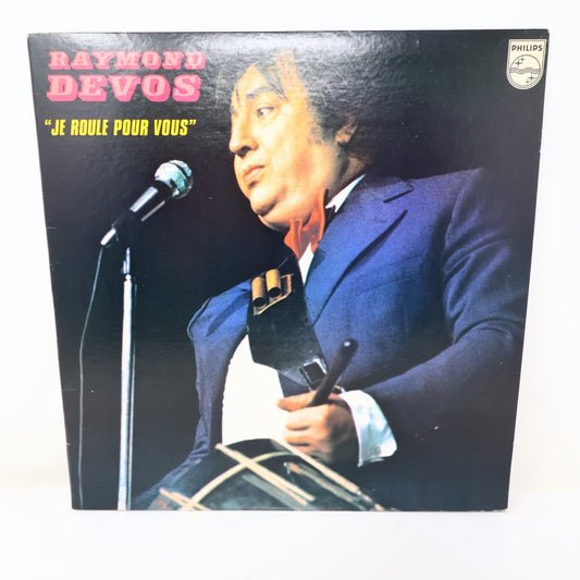 Raymond Devos Je Roule Pour Vous LP Record 1977 Philips French Humor 9120 243