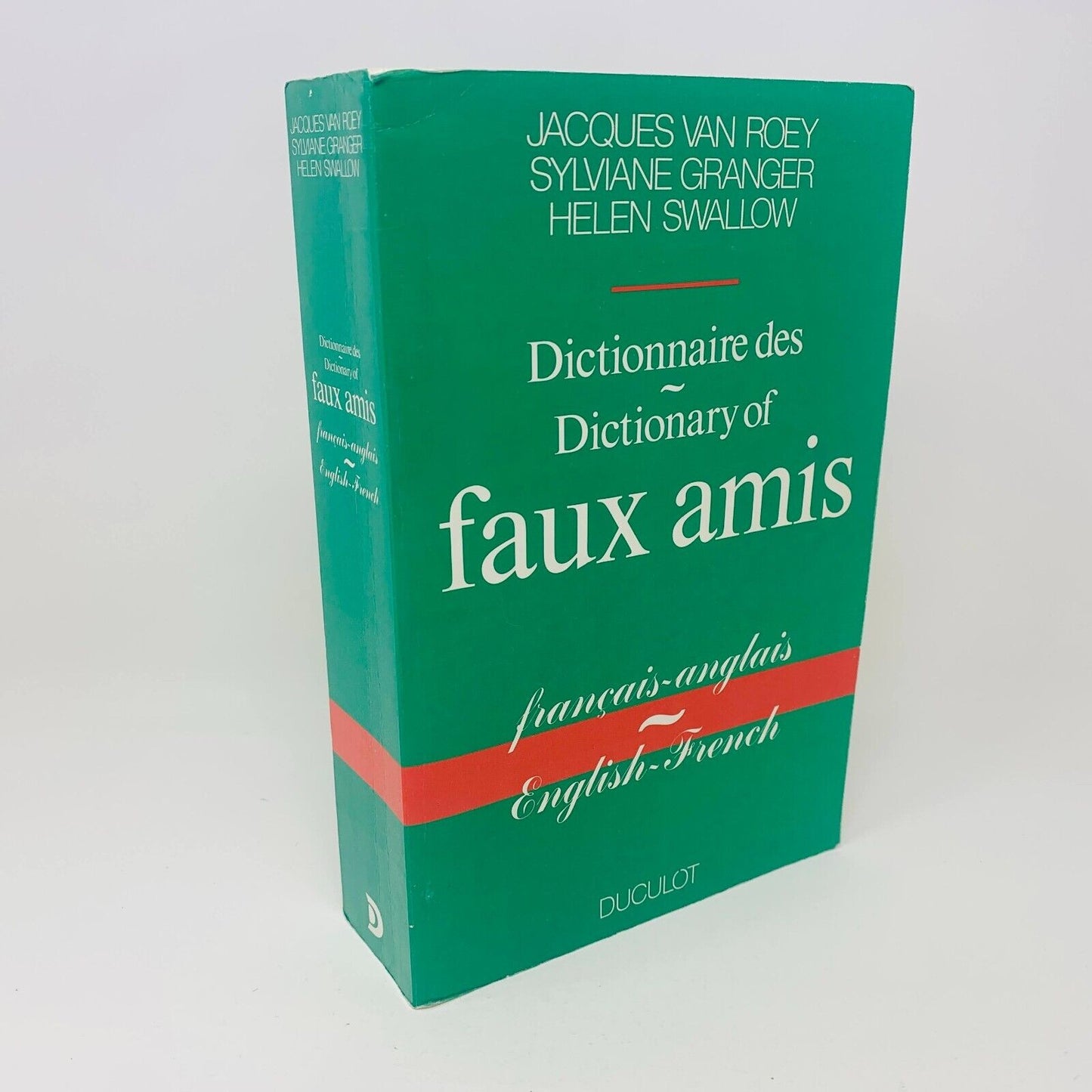 1995 Dictionnaire des Faux Amis Francais-Anglais/French-English Duculot Van Roey