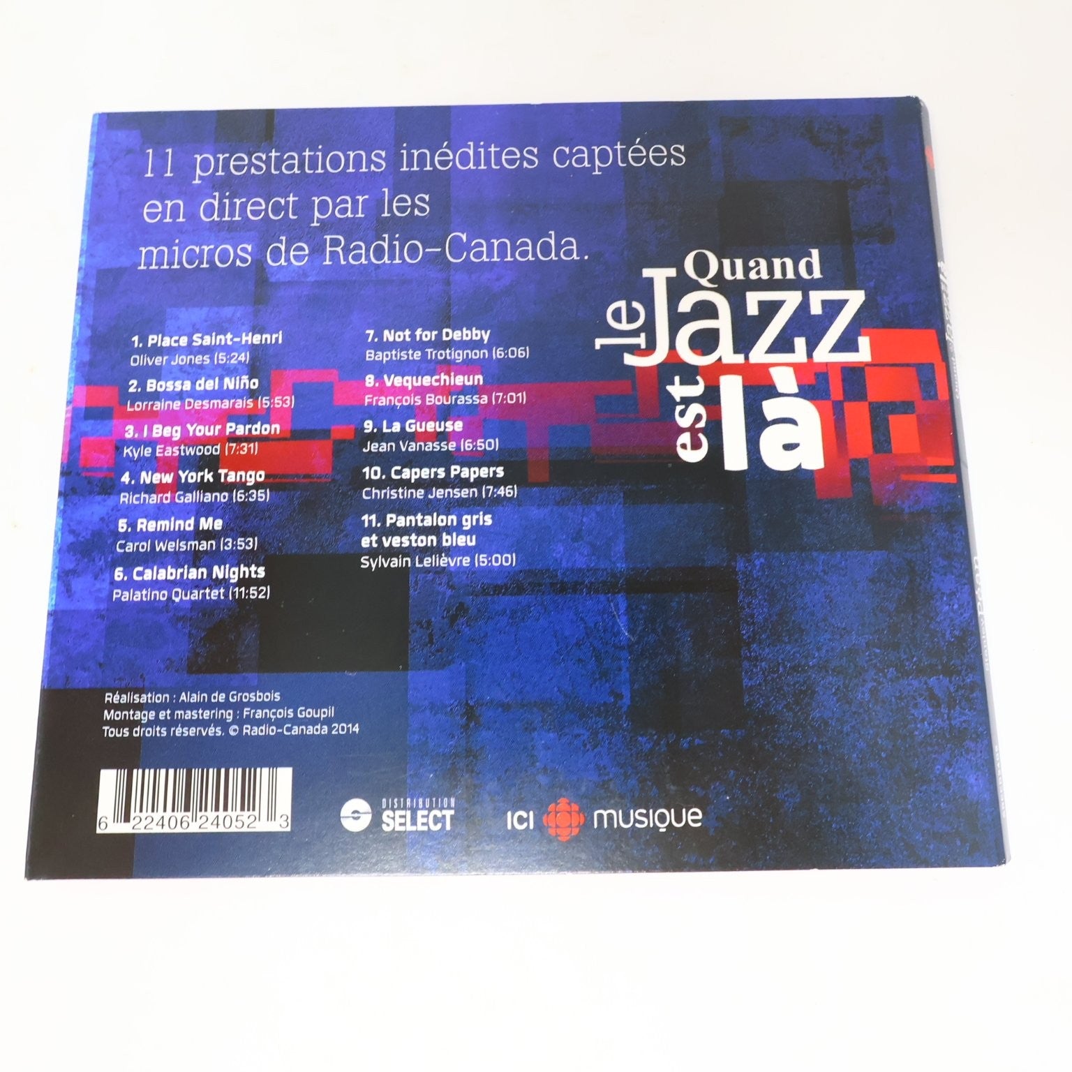 Stanley Péan Quand Le Jazz Est Là CD 2014 Radio-Canada Jazz 11 Prestations