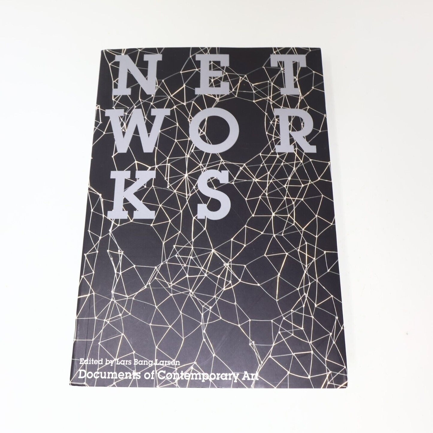 2014 Networks Documents of Contemporary Art Lars Bang Larsen The Mit Press PB