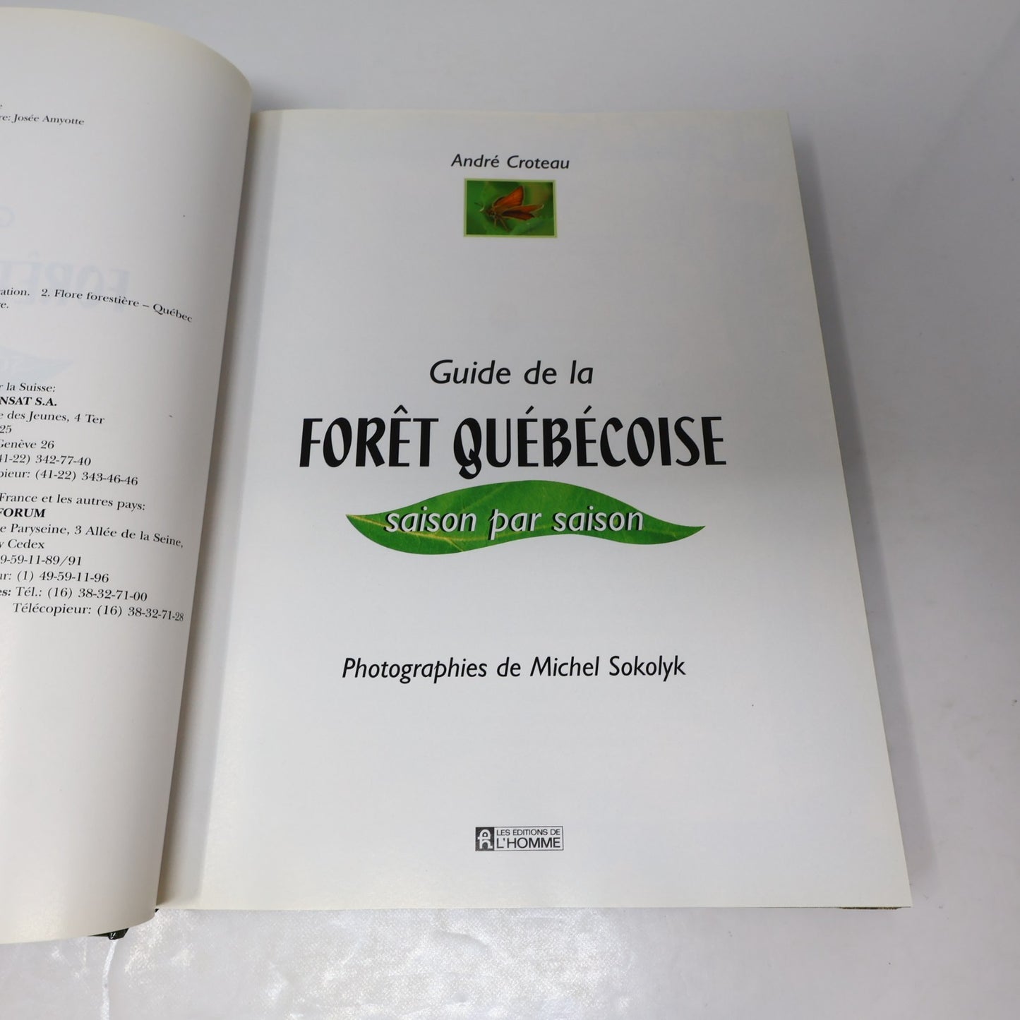 Guide de la Forêt Québécoise André Croteau De L'homme 1996 HC Arbres Nature 90s