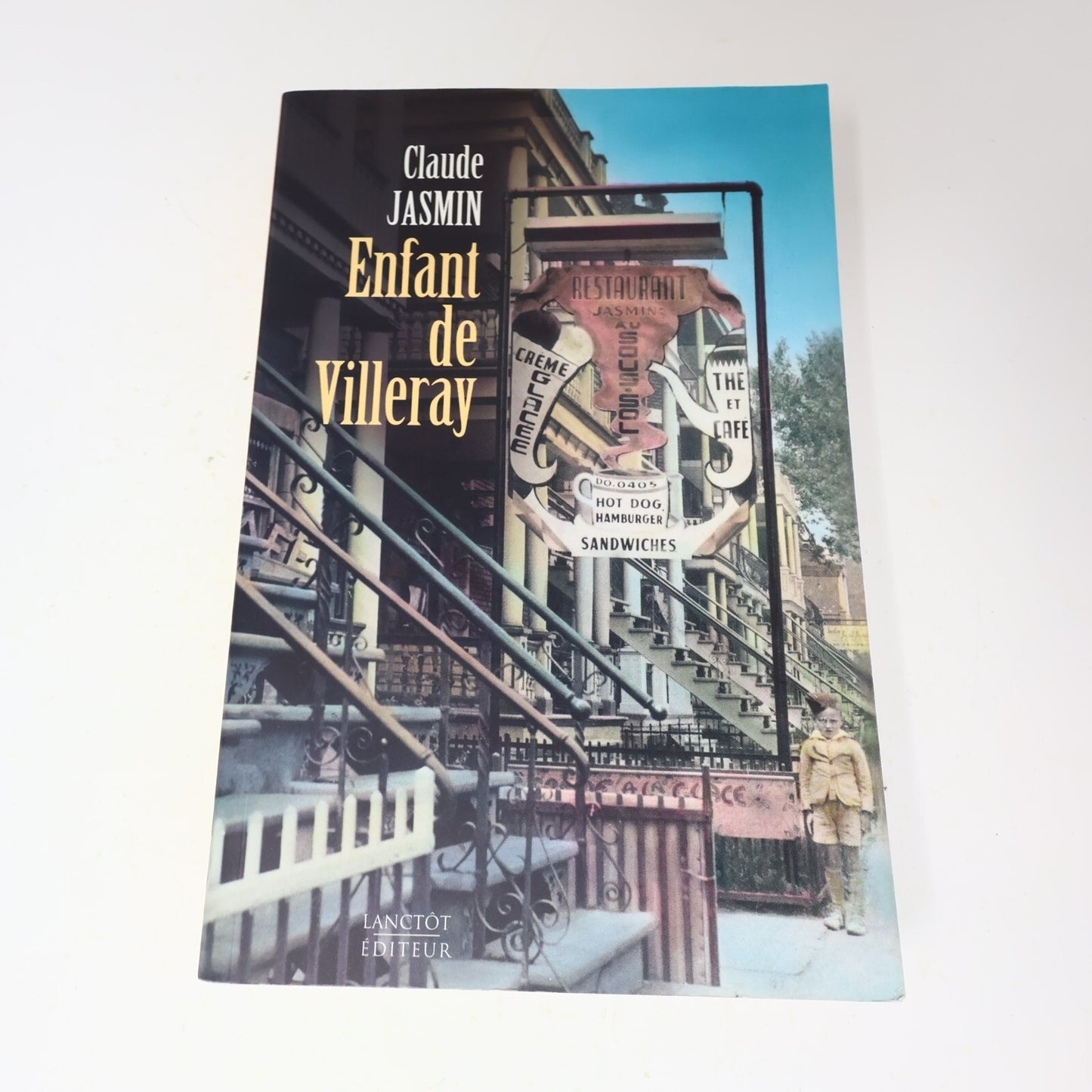 Claude Jasmin Lot 9 Livres Petite Patrie/L'Outaragasipi/Enfant de Villeray Roman