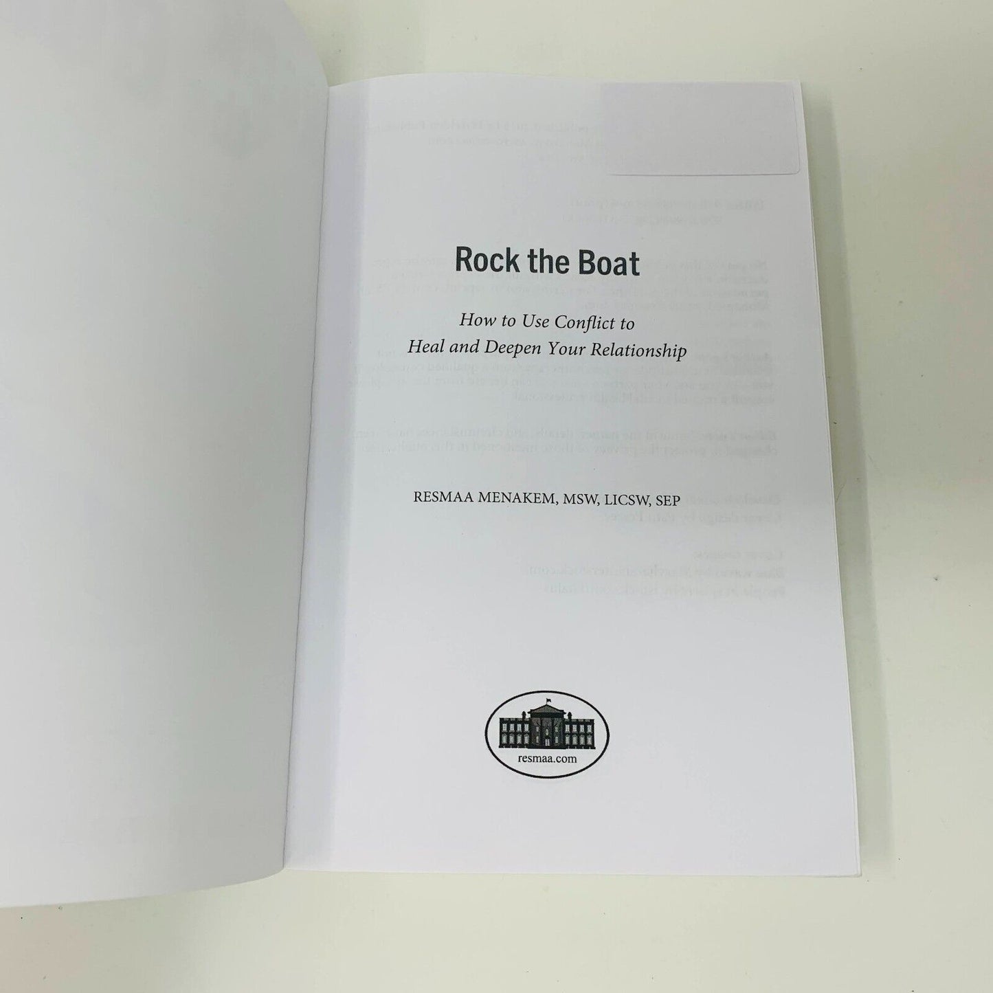 Rock the Boat How to Use Conflict to Heal and Deepen Your Relationship Menakem