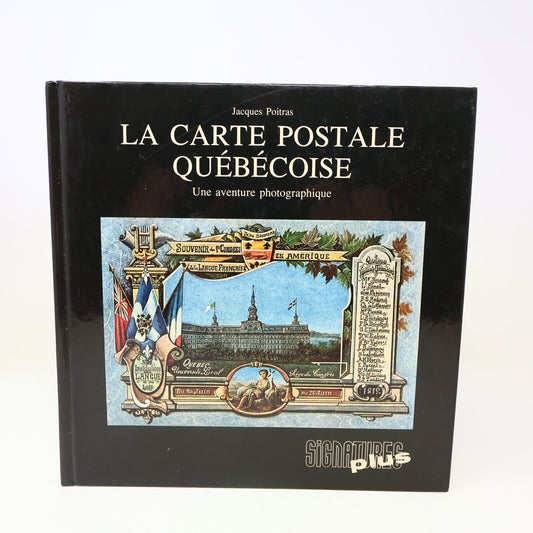 1990 La Carte Postale Québécoise une Aventure Photographique Jacques Poitras 90s