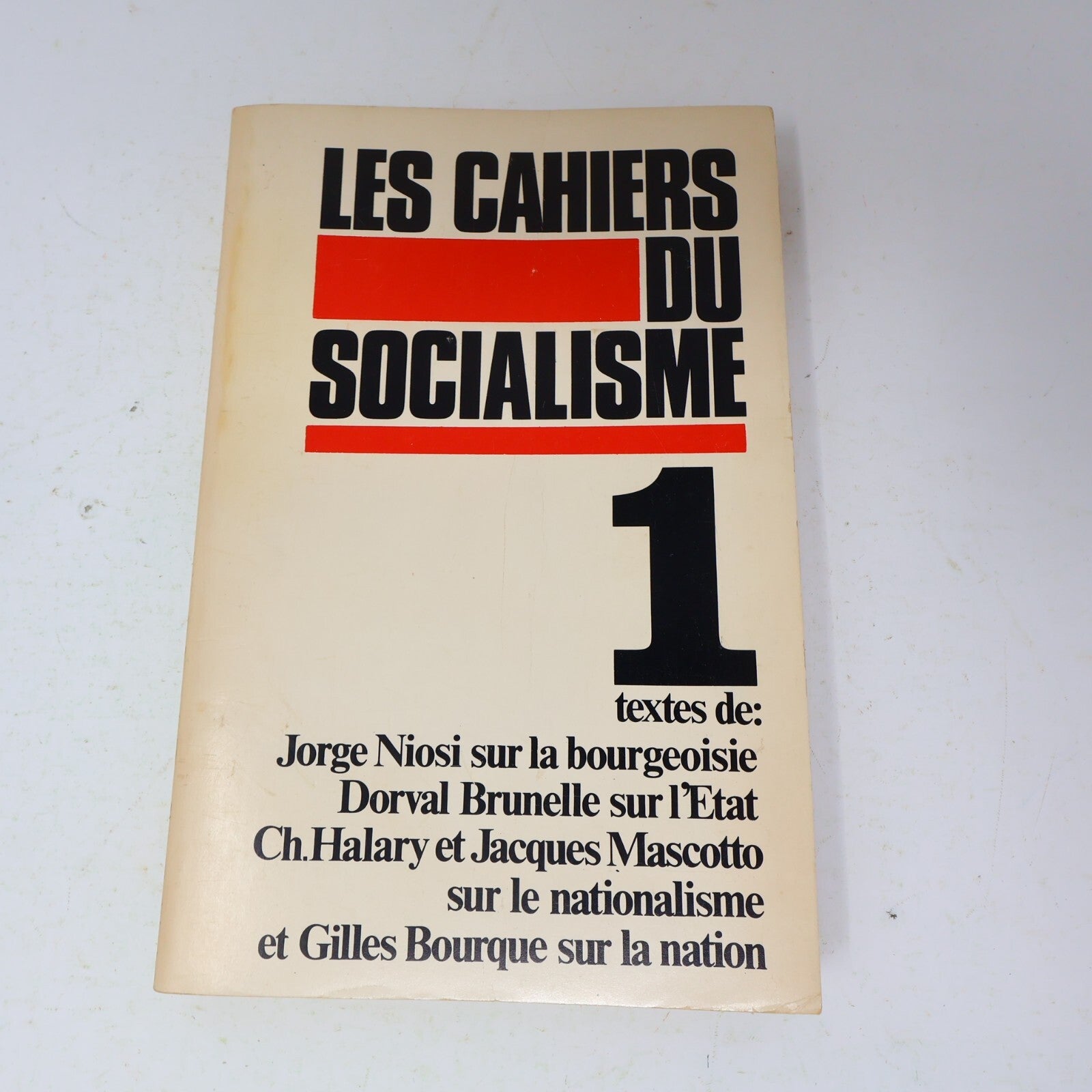 1978 Les Cahiers du Socialisme 1 Jorge Niosi/Dorval Brunelle/Ch. Halary Français