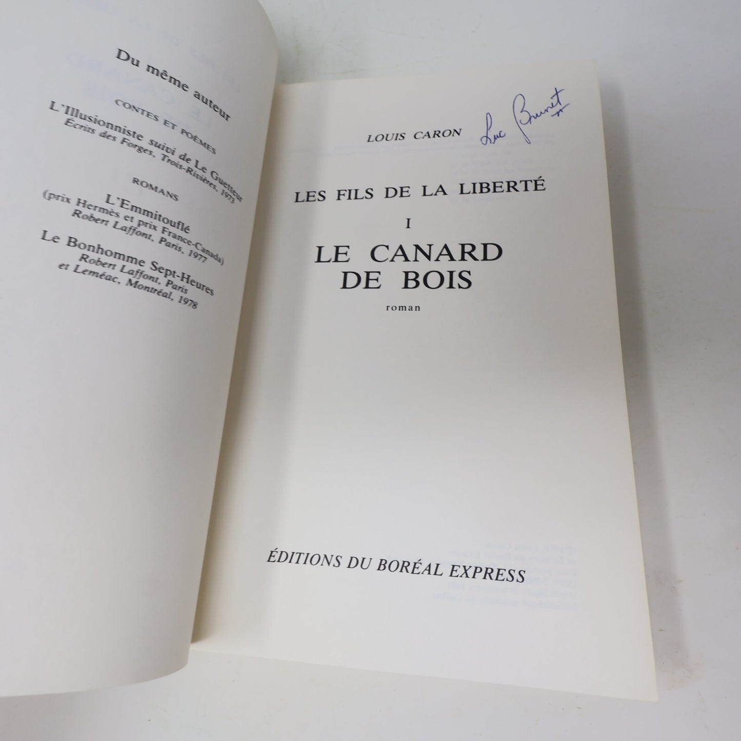 Louis Caron Lot 4 Livres L'Emmitouflé/Canard de Bois/Bonhomme Sept-Heure Roman