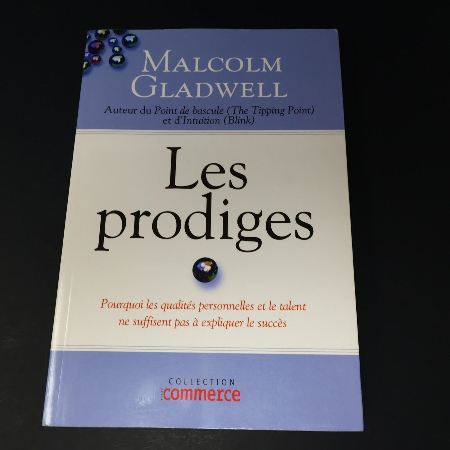 Lot 2 Livres Les Prodiges & Le Point de Bascule de Malcolm Gladwell Affaires