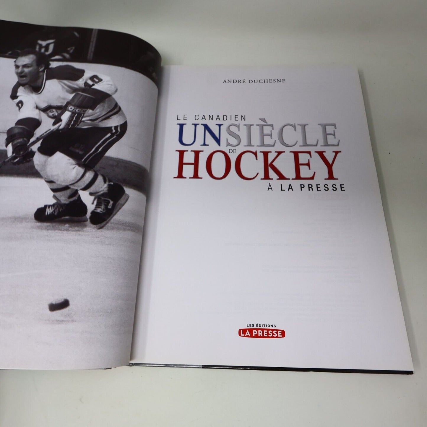 2001 Le Canadien un Siècle de Hockey à la Presse André Duchesne Montréal Livre