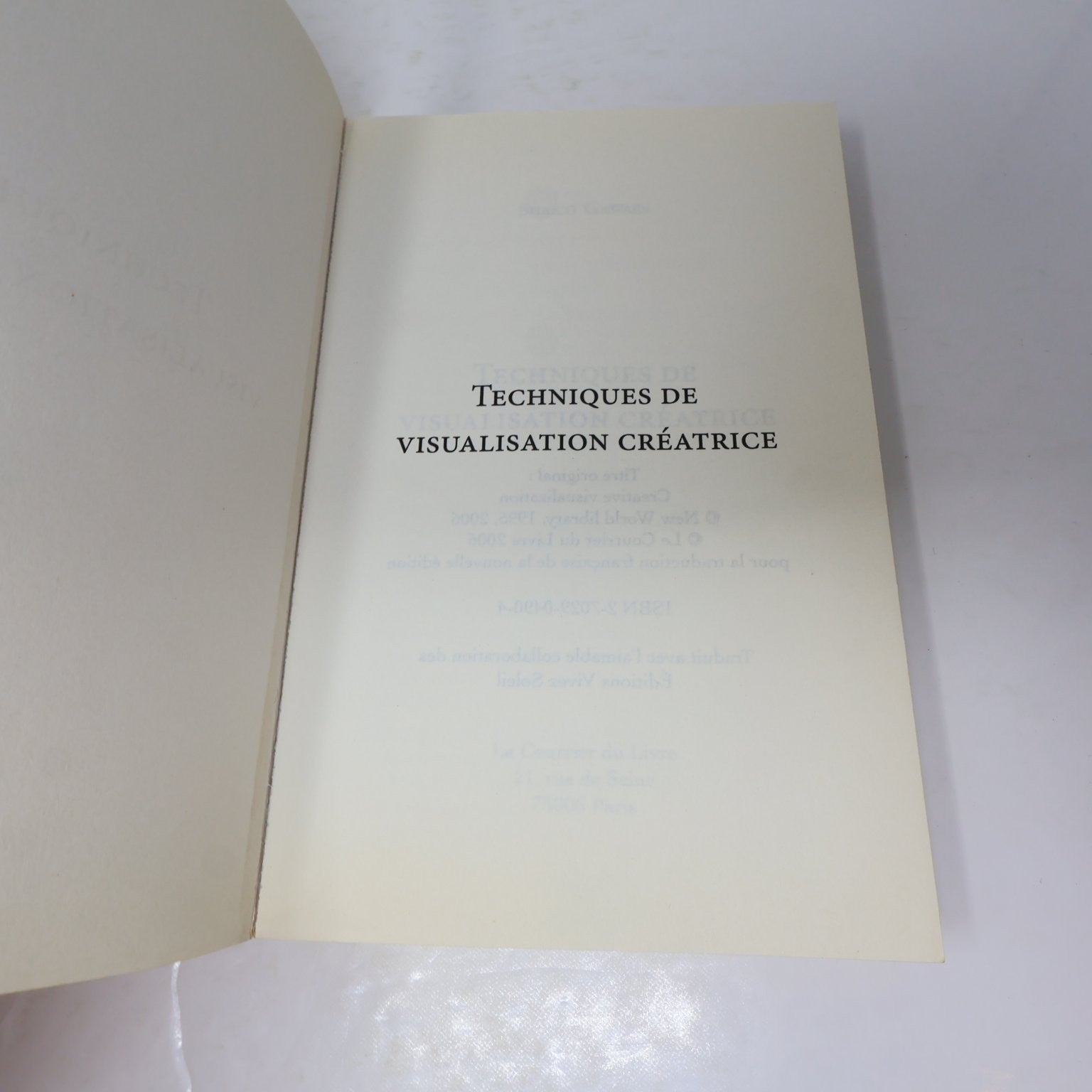 Techniques de Visualisation Créatrice Shakti Gawain 2006 Édition Augmentée PB