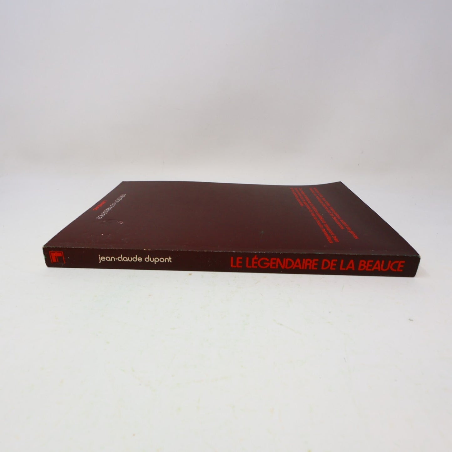 1978 Le Légendaire de la Beauce Jean-Claude Dupont Leméac Folklore Québec Livre