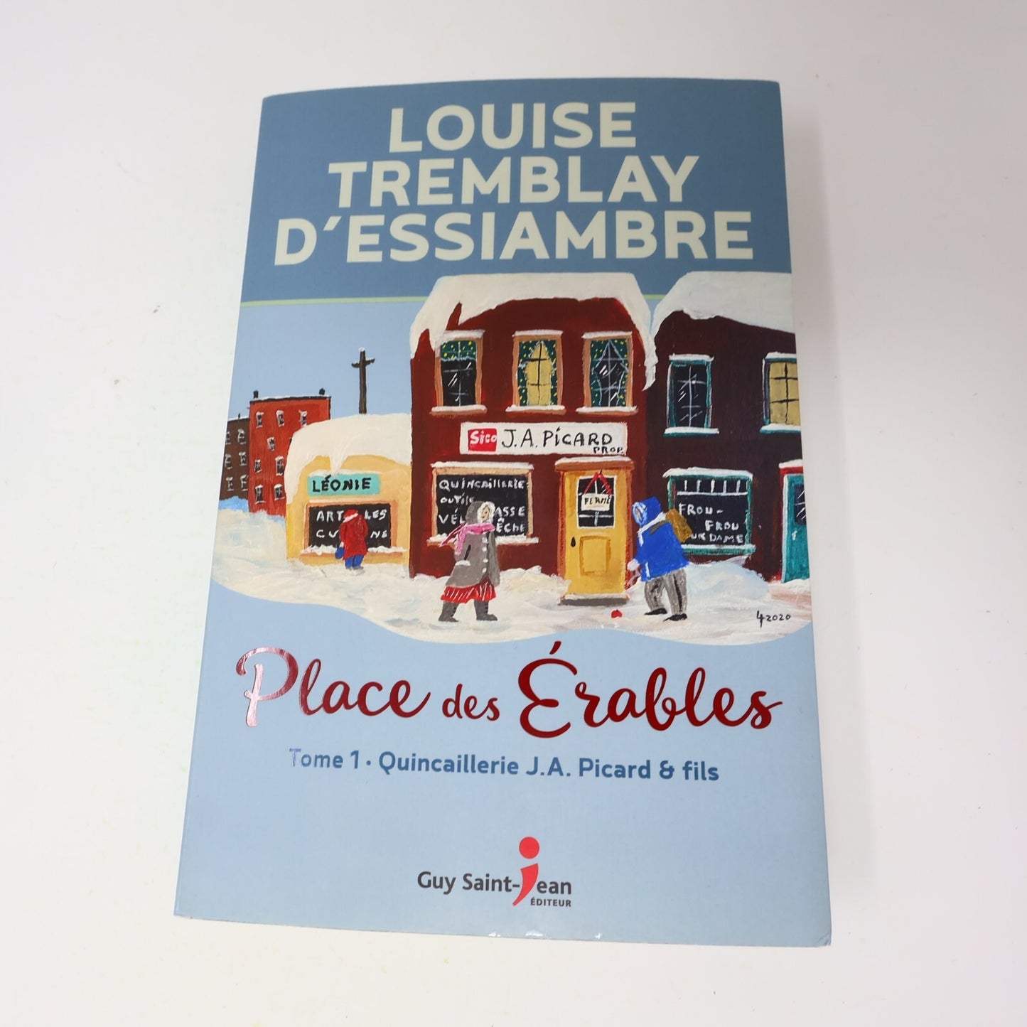 Place des Érables #1-6 Série Complète Lot 6 Livres Louise Tremblay-D'Essiambre