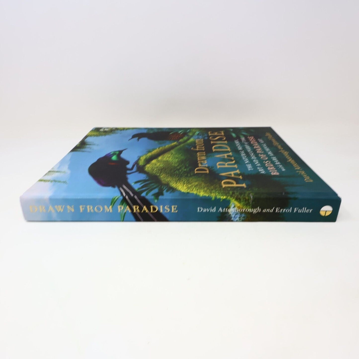 2012 Drawn From Paradise Attenborough/Fuller Birds Art Natural History Harper HC