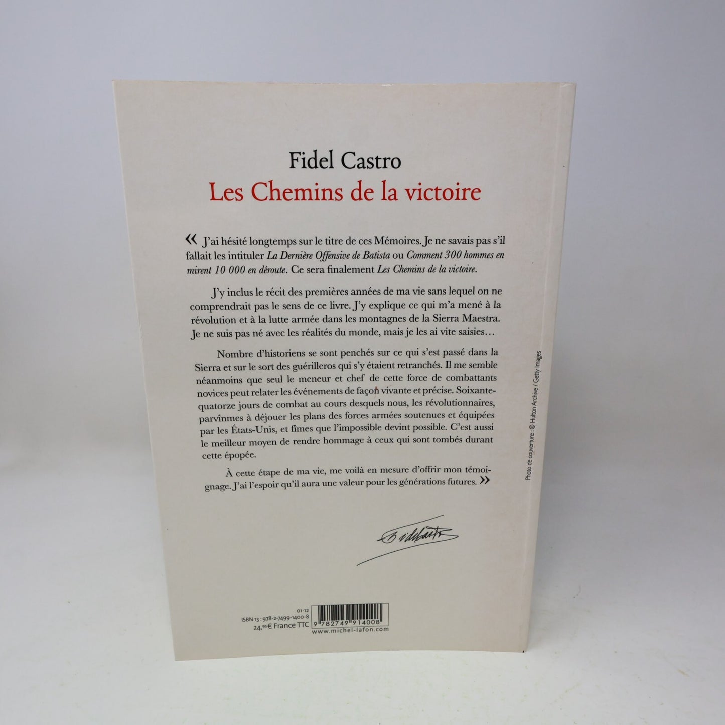 2012 Les Chemins de la Victoire Fidel Castro Biographie Politique Michel Lafon