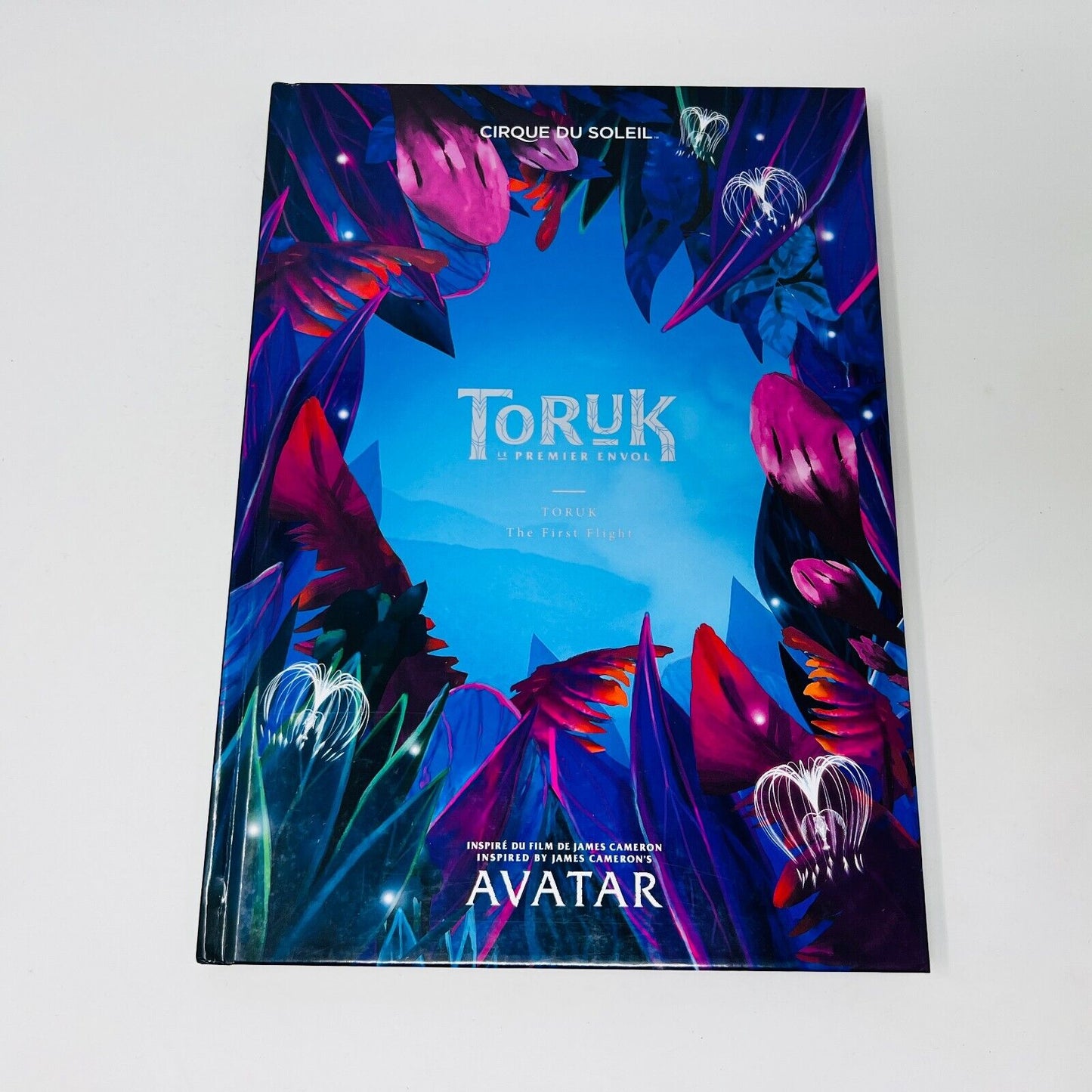 Cirque du Soleil Toruk The First Flight/Le Premier Envol HC Inspired by Avatar