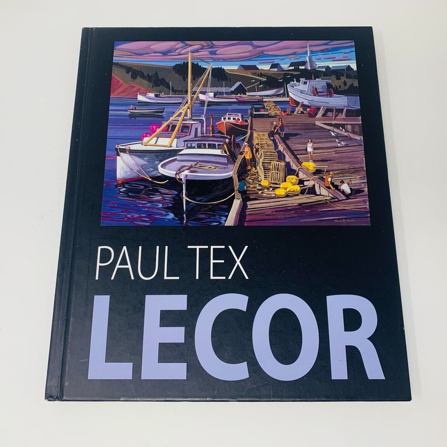 2013 Paul Tex Lecor Mon Monde Pour Vous Français/Anglais Livre sur Peintures Art