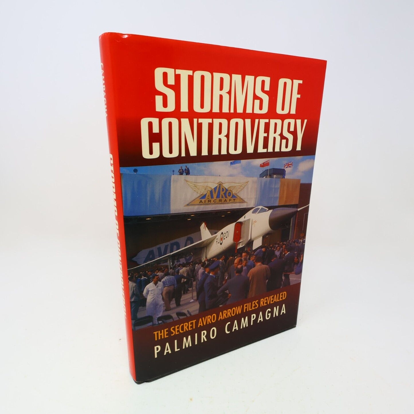 1992 Storms of Controversy the Secret Avro Arrow Files Revealed Palmiro Campagna