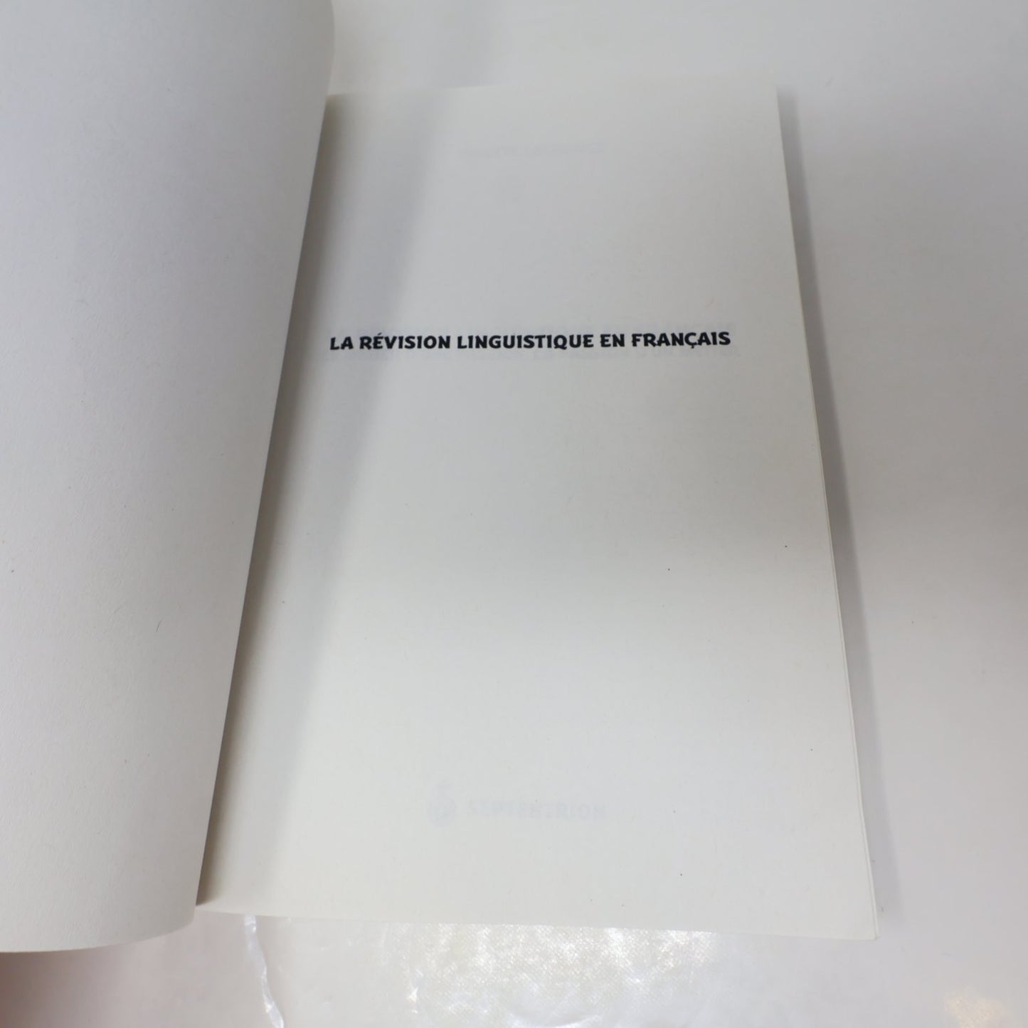 La Révision Linguistique en Français Ginette Lachance 2006 Septentrion Livre