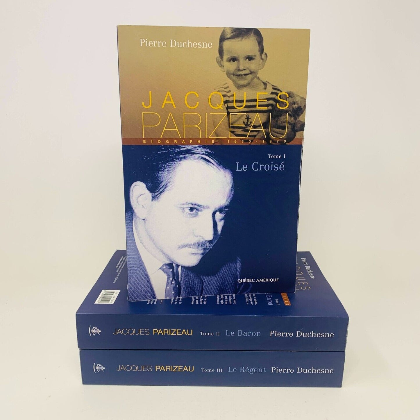 Jacques Parizeau Livres 1-3 Le Croisé/Baron/Régent Québec Amérique Duchesne Lot