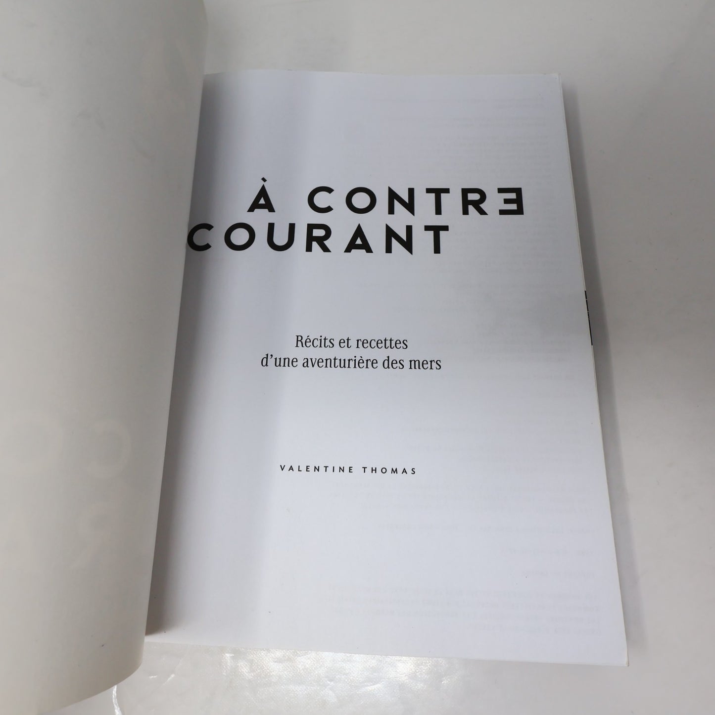 À Contre Courant Récits et Recettes d'une Aventurière des Mers Valentine Thomas