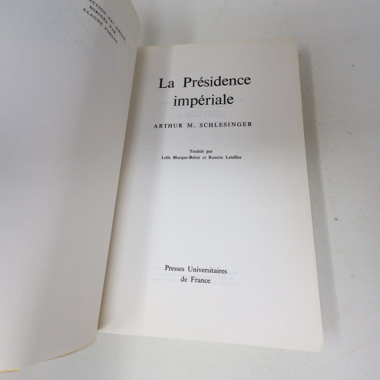 1976 La Présidence Impériale Arthur Schlesinger PUF Usa Politique Histoire Livre