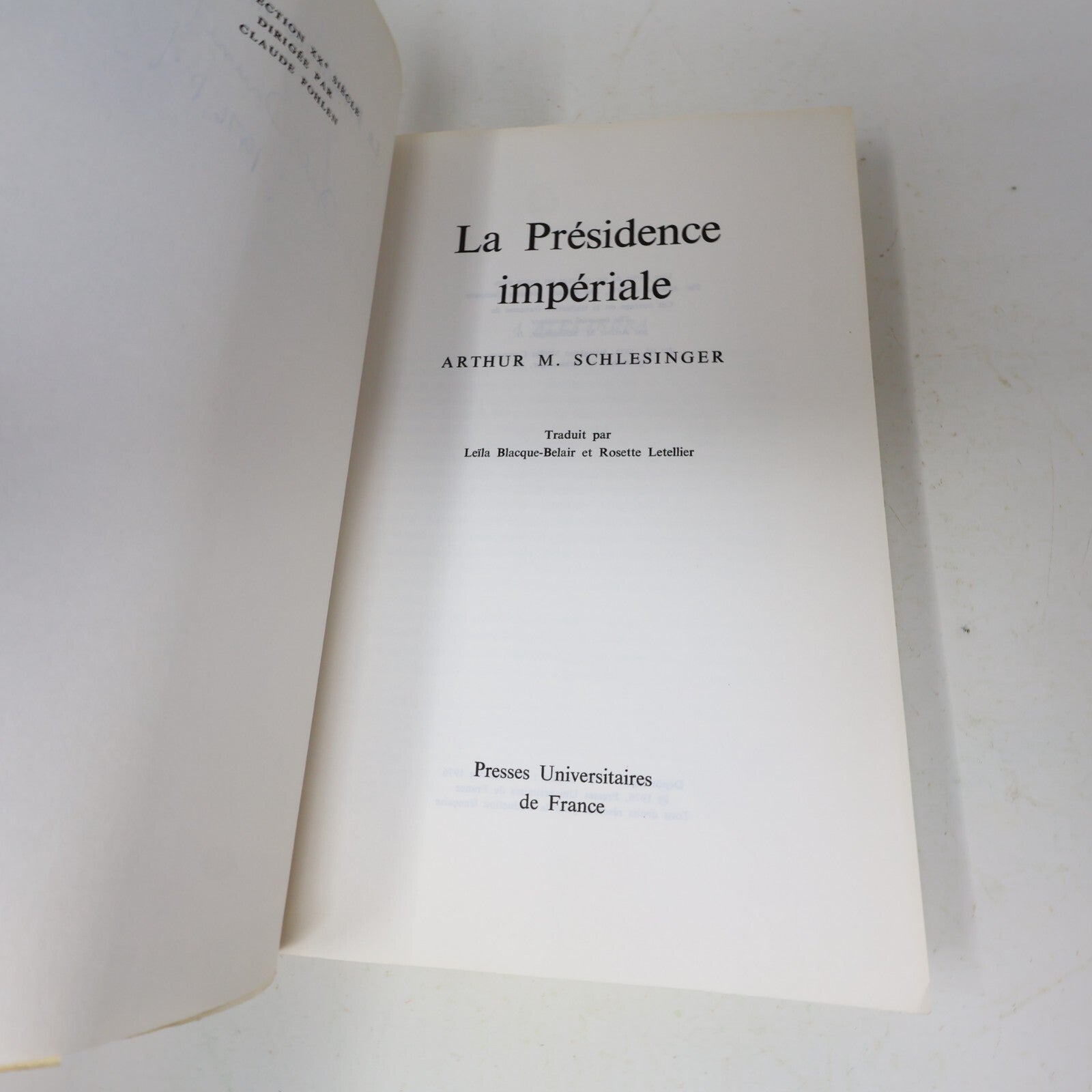 1976 La Présidence Impériale Arthur Schlesinger PUF Usa Politique Histoire Livre