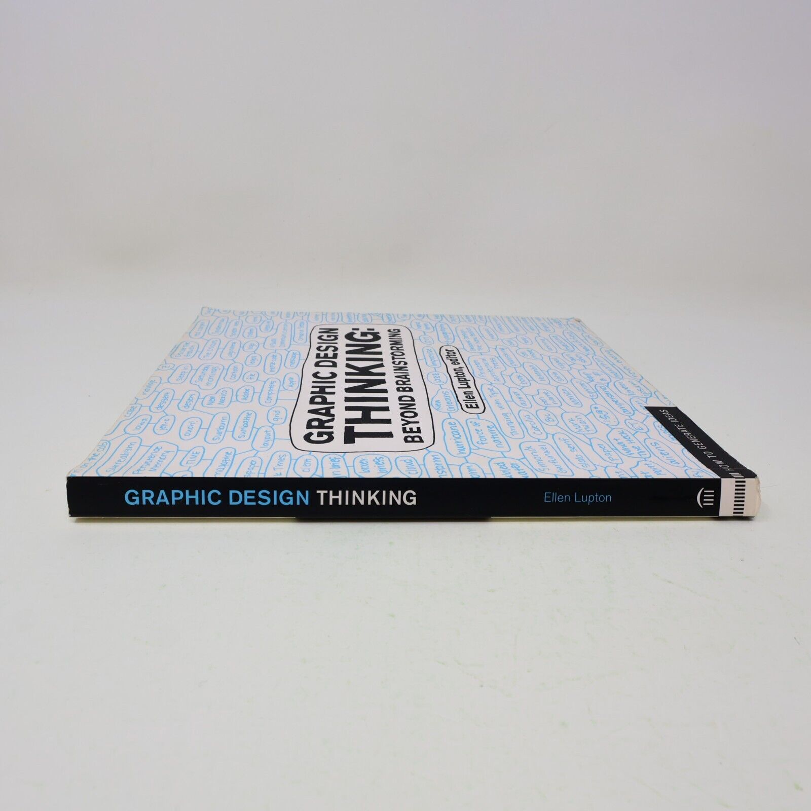 2011 Graphic Design Thinking Beyond Brainstorming Ellen Lupton 1st Edition Book