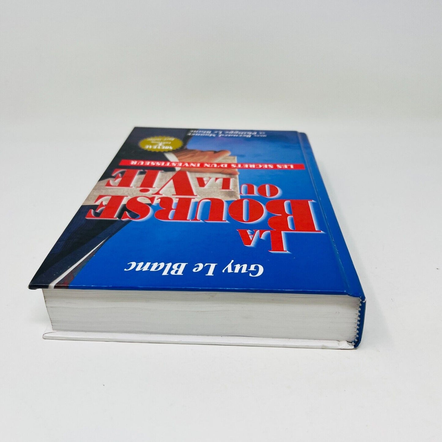 1999 La Bourse ou la Vie Secrets Investisseur 3e Ed Guy Le Blanc/Bernard Mooney