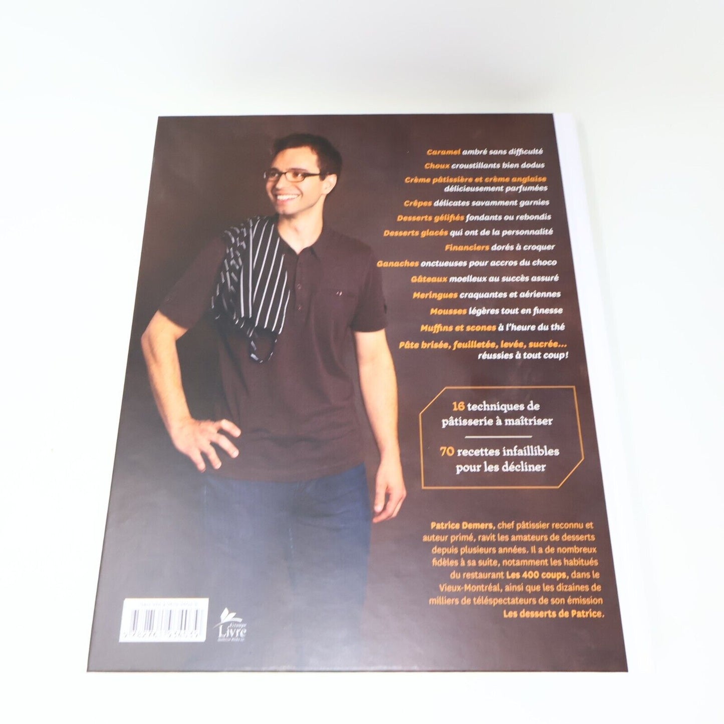 2012 Les Desserts de Patrice Demers De L'homme Français Cuisine Recettes