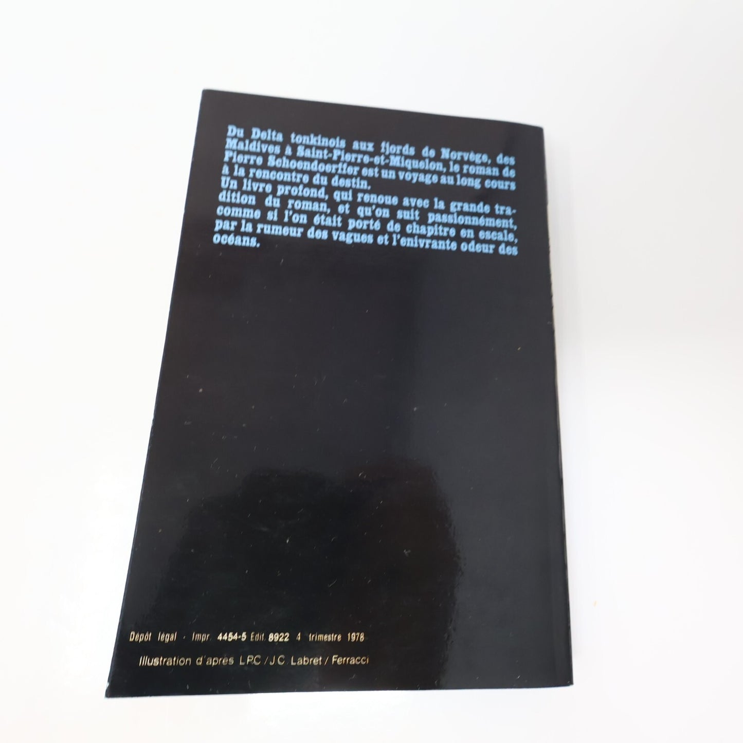 Pierre Schoendoerffer Lot 2 Livres Poche Le Crabe-Tambour/L'Adieu au Roi Roman