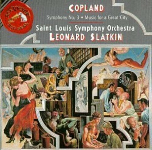 Aaron Copland Symphony No. 3/Music For a Great City CD Leonard Slatkin 1990