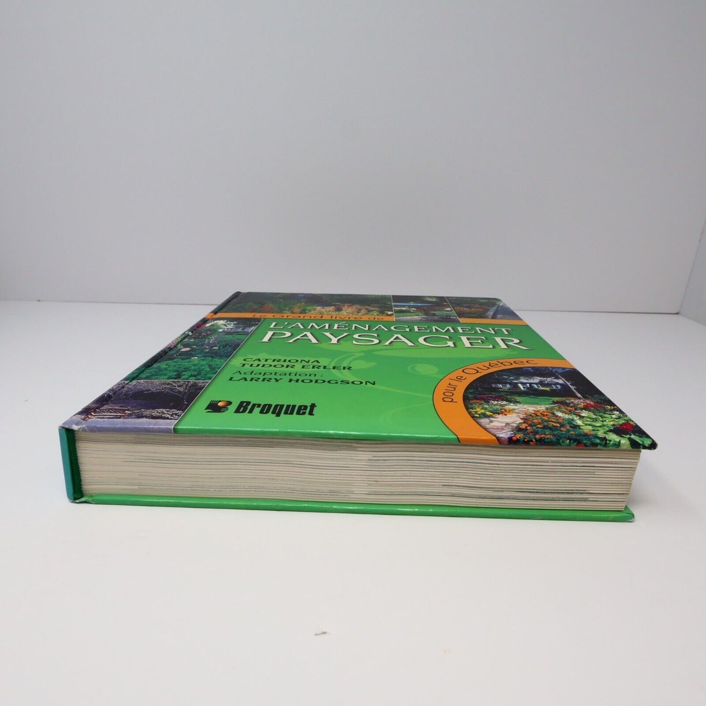 2008 Le Grand Livre de l'Aménagement Paysager pour le Québec Horticulture HC