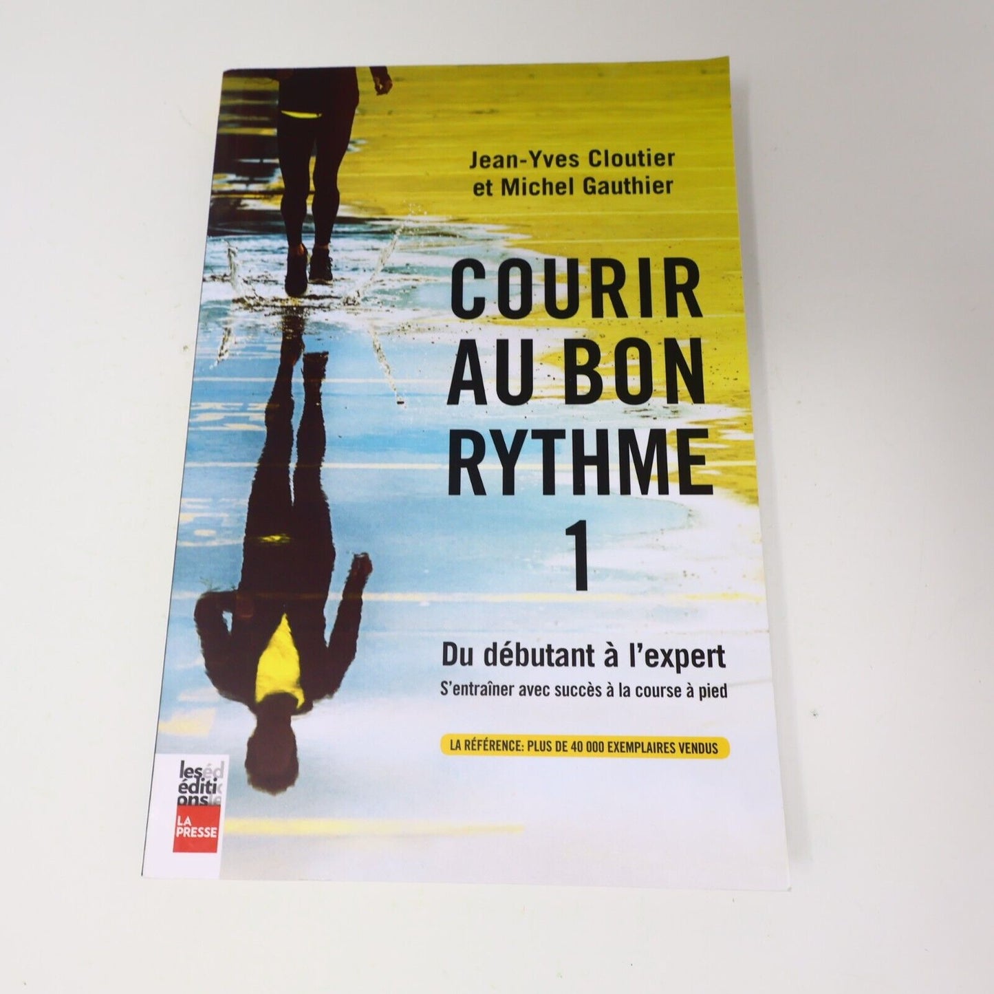 Courir au Bon Rythme #1 Course à Pied Sport Jogging Du Débutant à l'Expert 2017