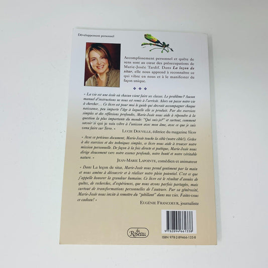 2007 La Leçon de Sitar Osez faire ce que vous Aimez Du Roseau Marie-Josée Tardif