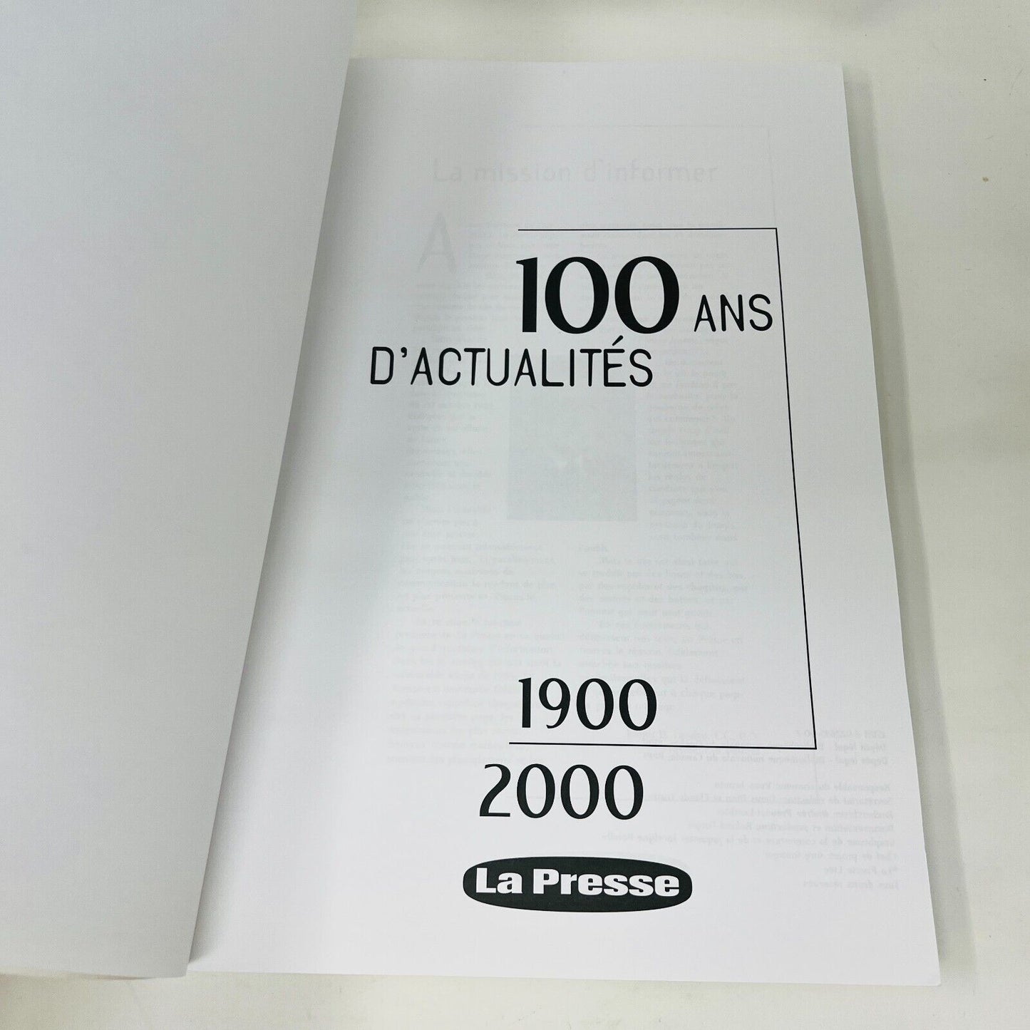 100 Ans d'Actualité 1900-2000 La Presse Journal Histoire Nouvelles Français PB