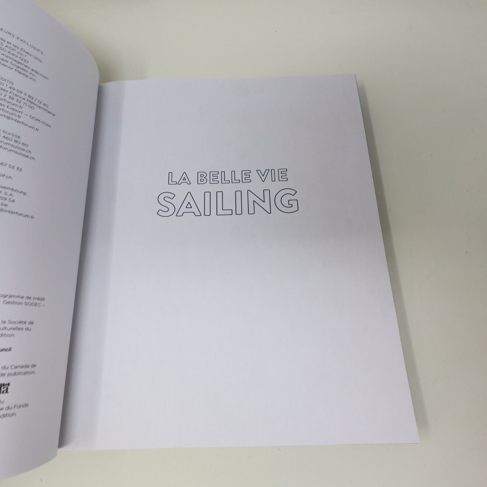 2023 La Belle Vie Sailing l'Art de Vivre à Voile De L'homme Français Paperback