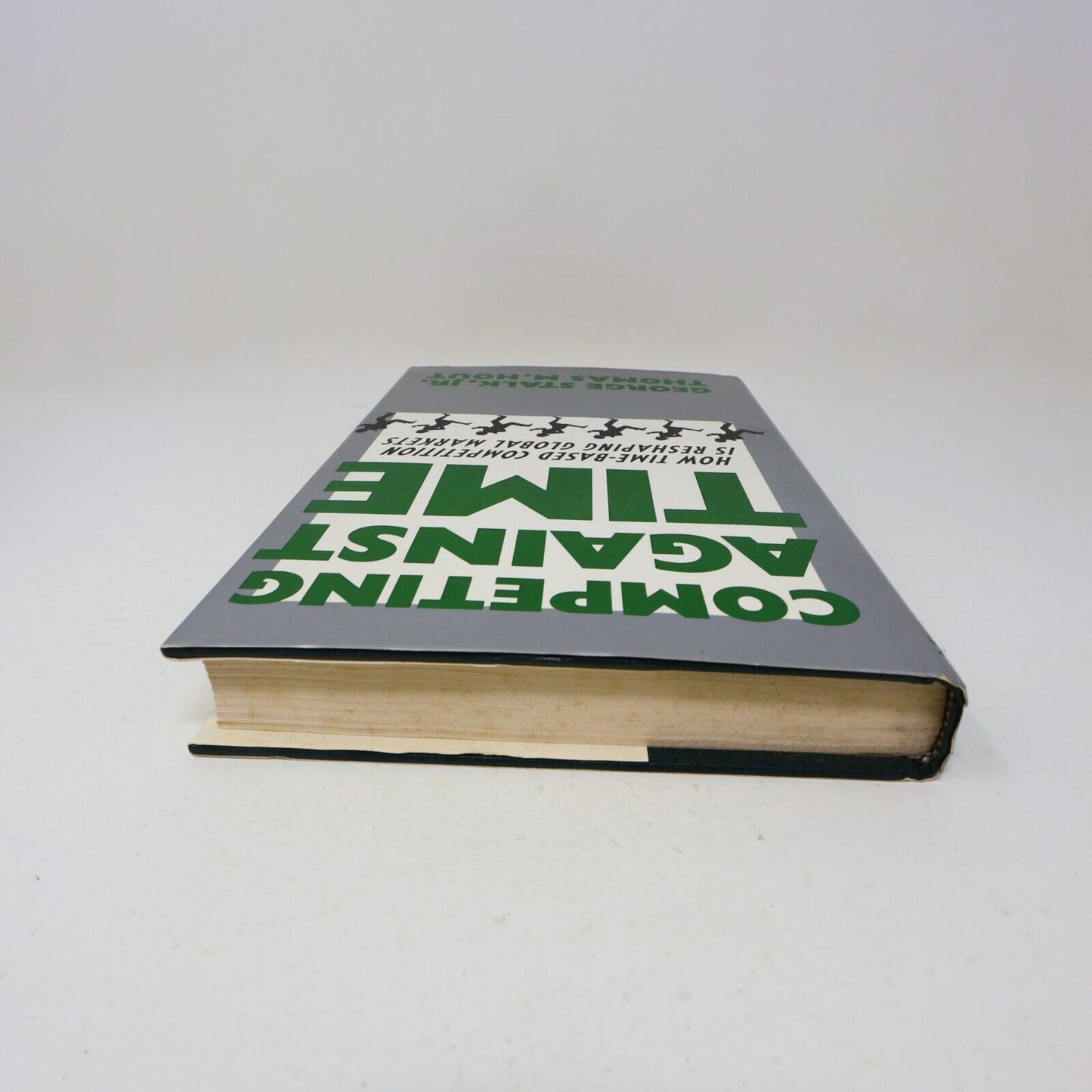 Competing Against Time George Stalk Thomas M. Hout 1990 Free Press Hardcover 90s