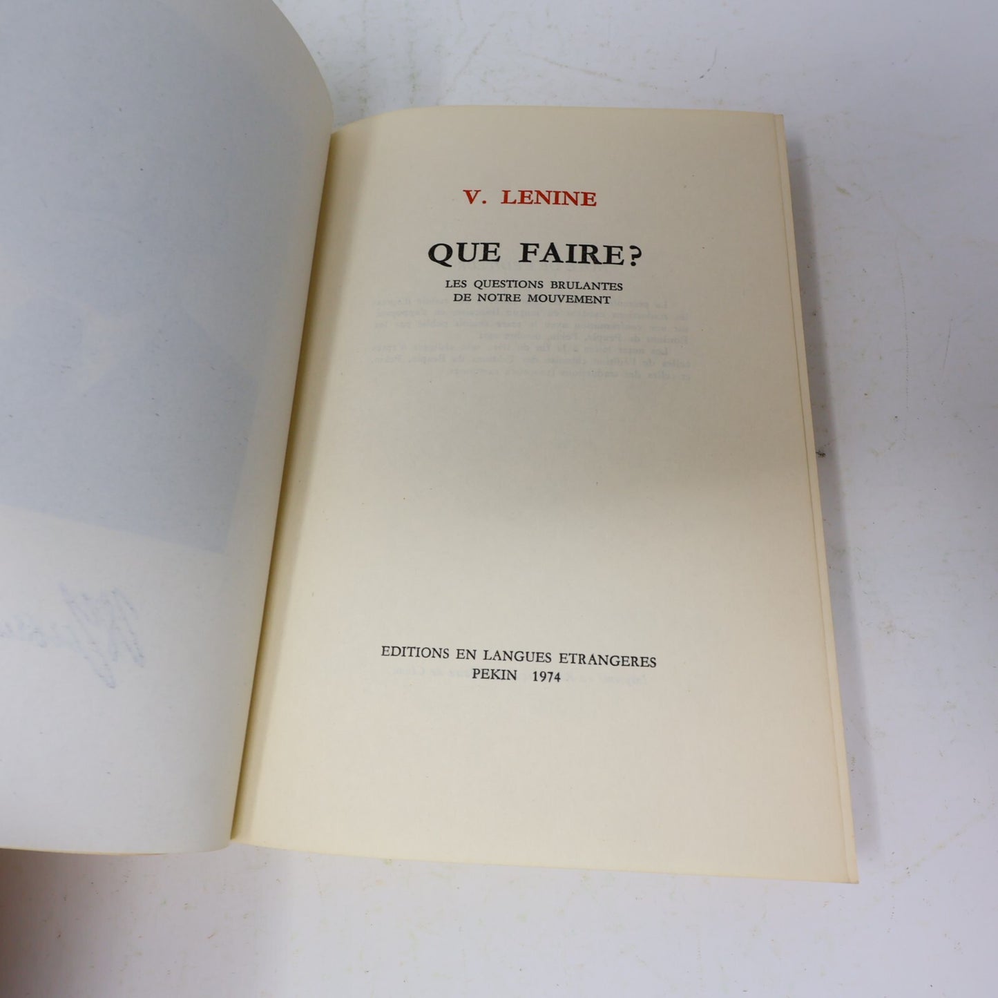 Que Fraire? Vladimir Lenin 1974 Éditions en Langues Étrangères Pékin Français PB