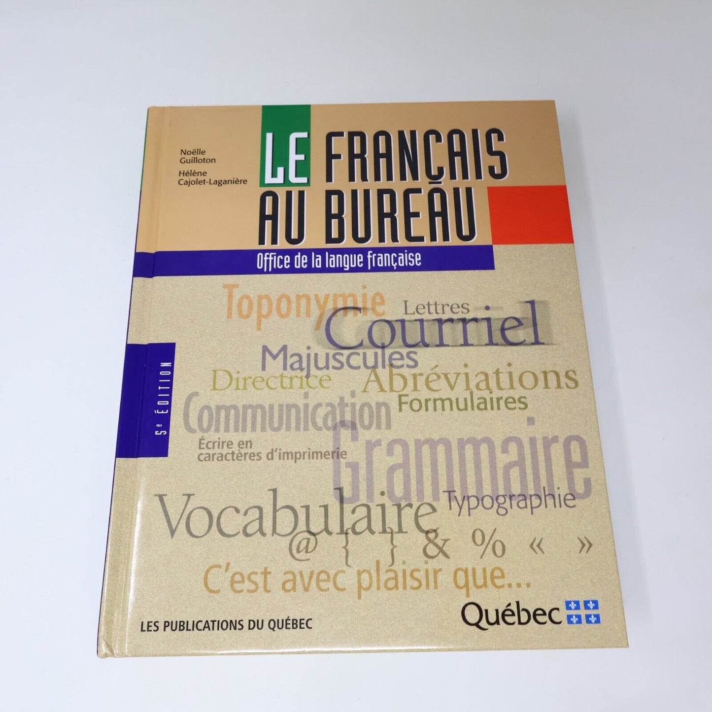 2000 Le Français au Bureau Office de la Langue Française Écrire Rédiger Livre HC