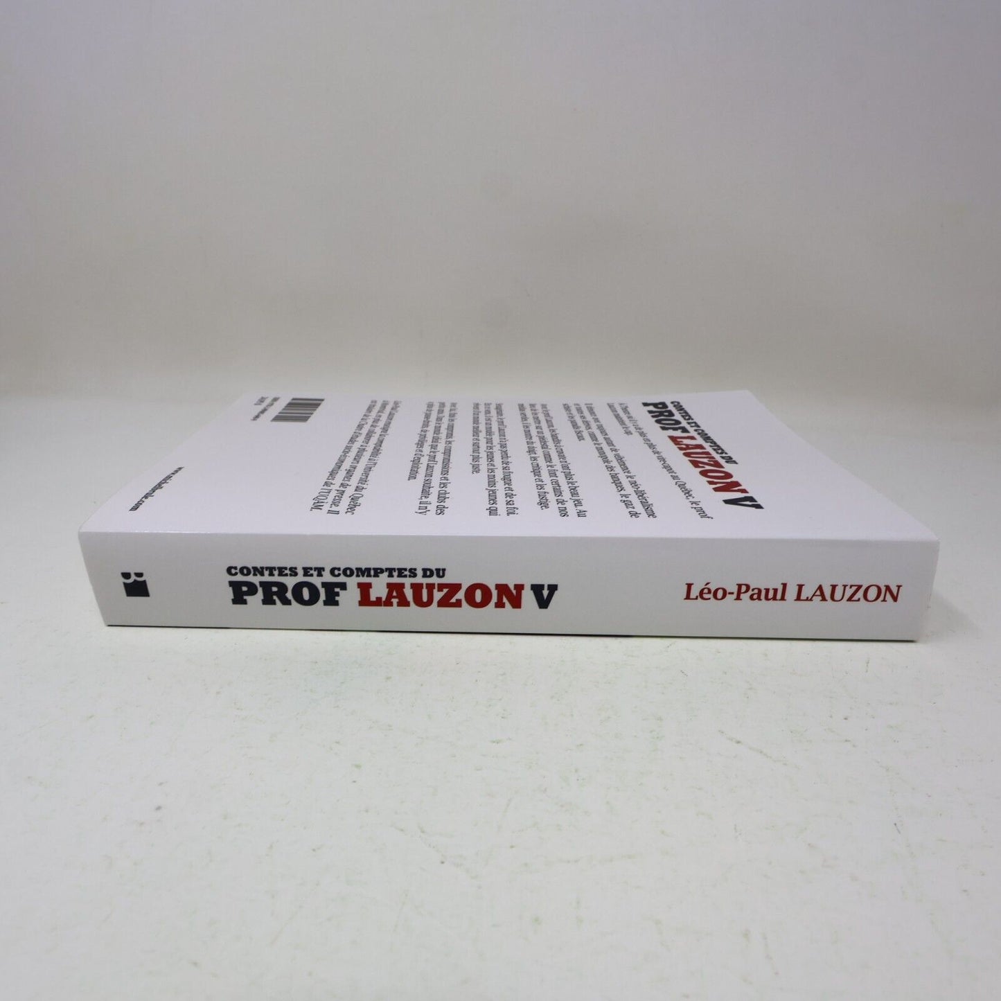 Contes et Comptes du Prof Lauzon #5 Vraie Nature du Capitalisme Léo-Paul Lauzon