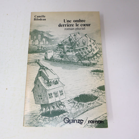 1979 Une Ombre Derrière le Cœur Roman-Pluriel Camille Bilodeau Contre-Culture PB