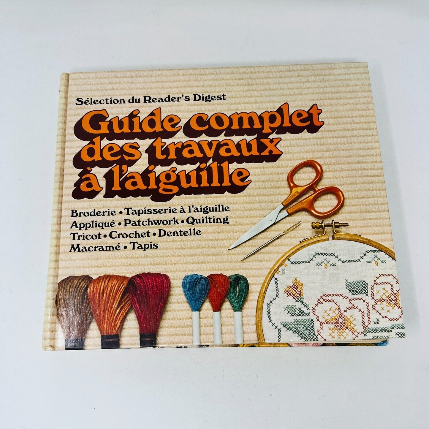 1981 Guide Complet des Travaux à l'Aiguille Couture Sélection du Reader's Digest