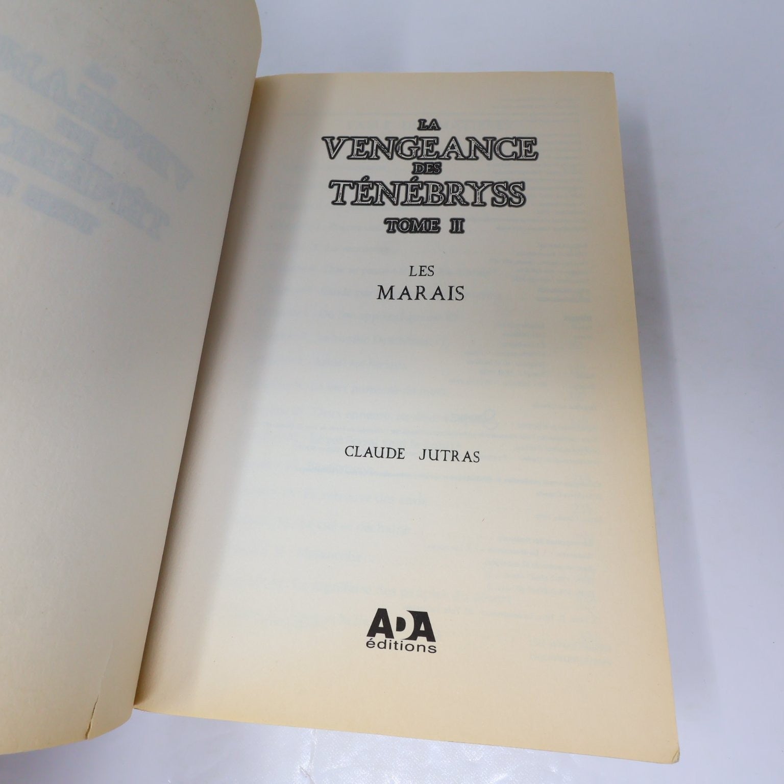 La Vengeance des Ténébryss Tome II Les Marais Claude Jutras 2012 ADA