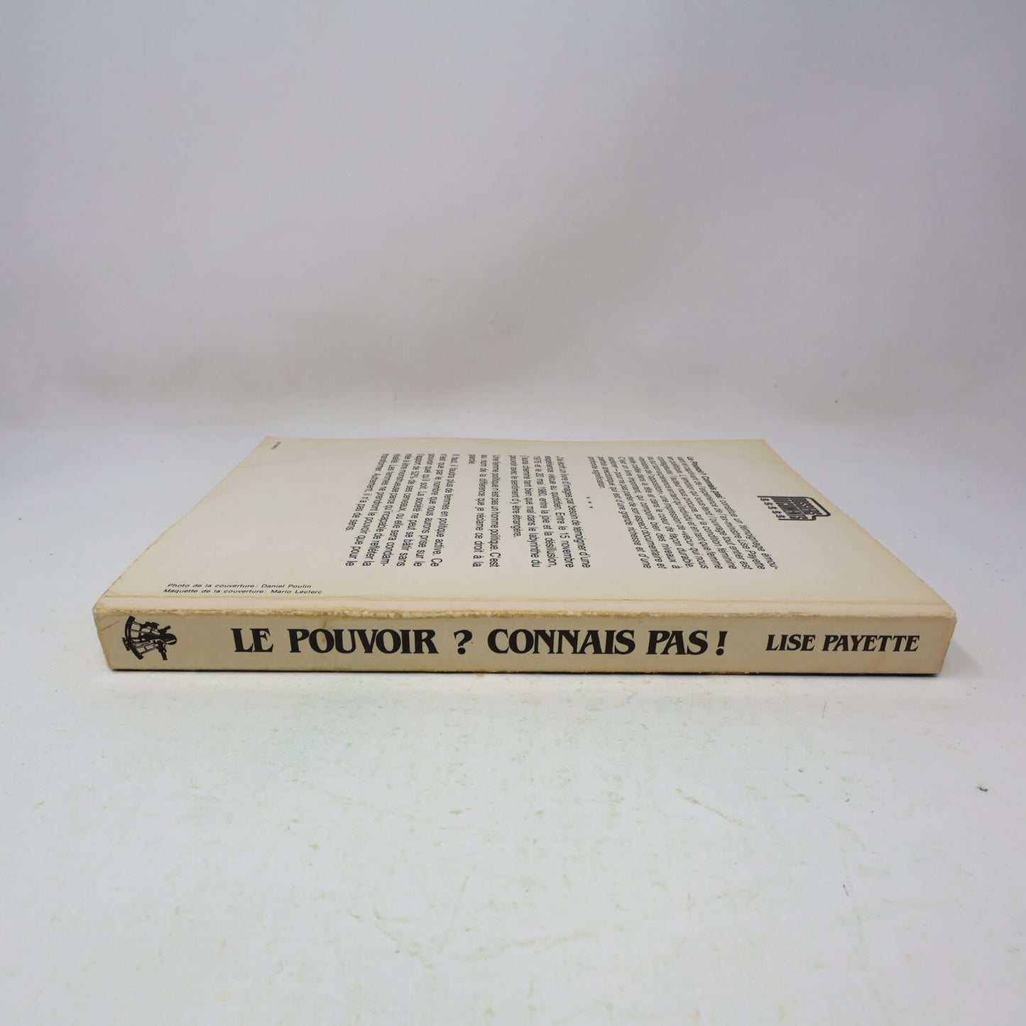 1982 Le Pouvoir? Connais Pas! Lise Payette Québec Amérique Biographie Politique