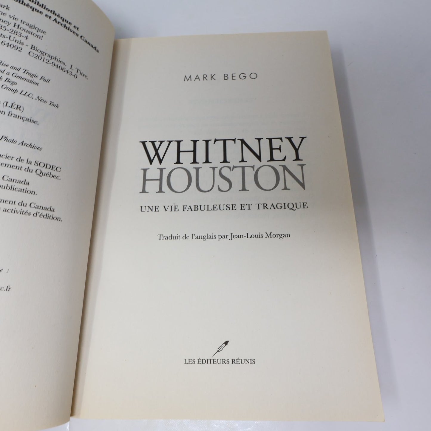 Whitney Houston Biographie 2012 Mark Bego en Français/French Les Éditeurs Réunis